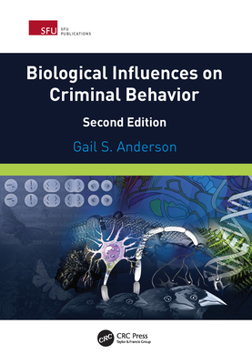 Biological Influences on Criminal Behavior 0367360012 Book Cover