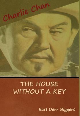 The House without a Key (A Charlie Chan Mystery) 161895332X Book Cover