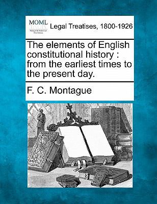 The Elements of English Constitutional History:... 1240077440 Book Cover