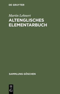 Altenglisches Elementarbuch: Einführung, Gramma... [German] 3110124718 Book Cover