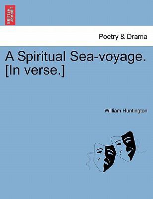 A Spiritual Sea-Voyage. [In Verse.] 1241569126 Book Cover