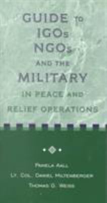 Guide to Igos, Ngos, and the Military in Peace ... 1929223056 Book Cover