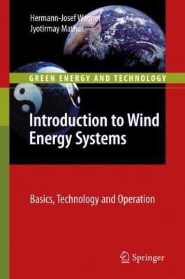 Introduction to Wind Energy Systems: Basics, Te... 3642260470 Book Cover