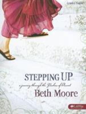 Stepping Up - Leader Guide: A Journey Through t... 1415857423 Book Cover