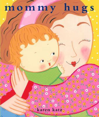 Mommy Hugs 0689877722 Book Cover