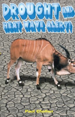 Drought and Heat Wave Alert! 1417668008 Book Cover