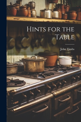 Hints for the Table 1022068210 Book Cover
