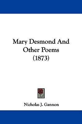 Mary Desmond and Other Poems (1873) 1104341654 Book Cover