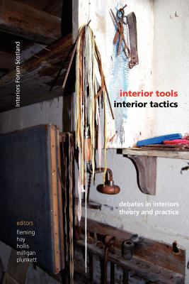 Interior Tools Interior Tactics: Debates in Int... 1907471146 Book Cover