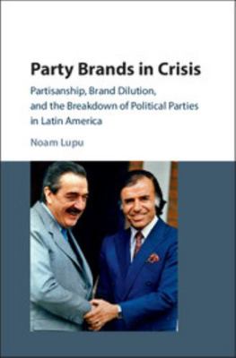 Party Brands in Crisis 110707360X Book Cover