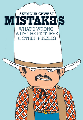 Mistakes: What's Wrong with the Picture & Other... 1644212676 Book Cover