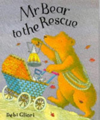 Mr. Bear to the Rescue 1852139838 Book Cover