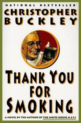 Thank You for Smoking 0060976624 Book Cover