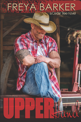 Upper Hand: a Cedar Tree novel 1682309118 Book Cover