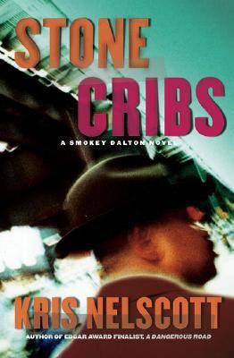 Stone Cribs (P.I. Smokey Dalton, 4) 0312287844 Book Cover