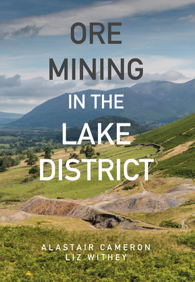 Ore Mining in the Lake District 1445664658 Book Cover