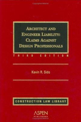 Architect and Engineer Liability: Claims Agains... 0735561036 Book Cover