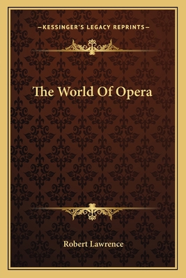 The World Of Opera 1163819875 Book Cover