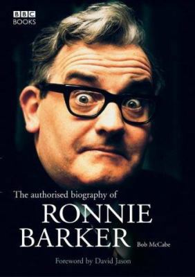 The Authorised Biography of Ronnie Barker B000SFRMI0 Book Cover