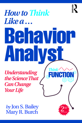 How to Think Like a Behavior Analyst: Understan... 0367750848 Book Cover