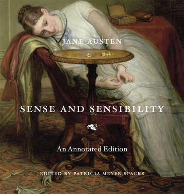 Sense and Sensibility: An Annotated Edition 0674724550 Book Cover