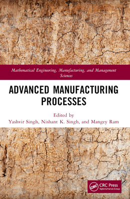 Advanced Manufacturing Processes 1032115130 Book Cover