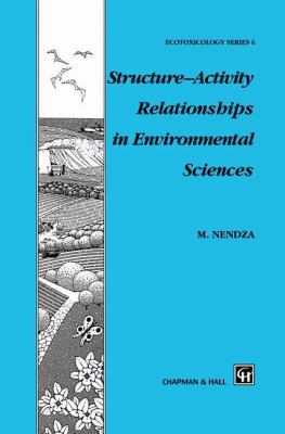 Structure--Activity Relationships in Environmen... 1461376602 Book Cover
