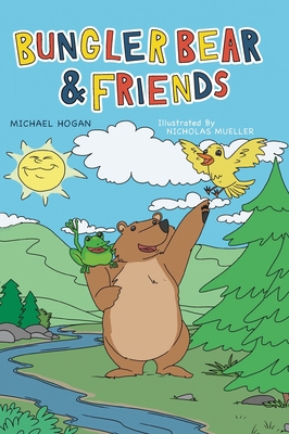 Bungler Bear & Friends 1039145019 Book Cover