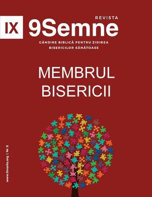 Membrul Bisericii (Church Membership) 9Marks Ro... [Romanian] 1950396517 Book Cover