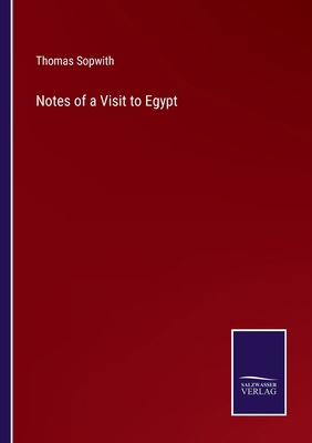 Notes of a Visit to Egypt 3375173059 Book Cover