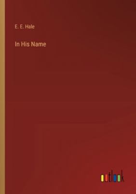 In His Name 3368191241 Book Cover