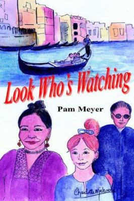 Look Who's Watching 1420886592 Book Cover