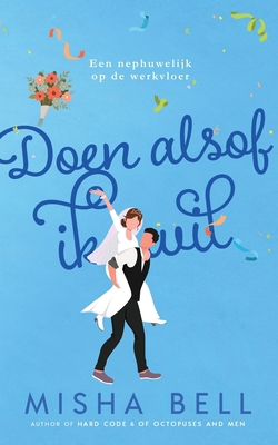 Doen alsof ik wil [Dutch] B0H9355M7F Book Cover