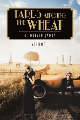 Tares Among the Wheat Volume One 1633389278 Book Cover