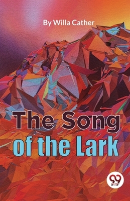 The Song Of The Lark 9357485163 Book Cover