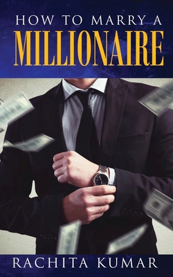 How to Marry a Millionaire 0473500213 Book Cover