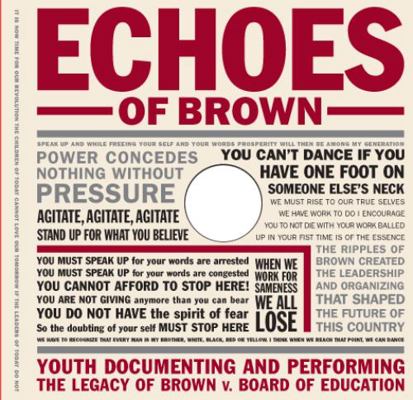 Echoes of Brown: Youth Documenting and Performi... 0807744972 Book Cover