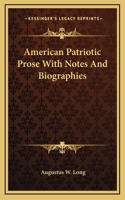 American Patriotic Prose with Notes and Biograp... 1163505110 Book Cover