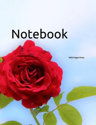 Notebook: rose red plant love nature romantic r... 1796473510 Book Cover