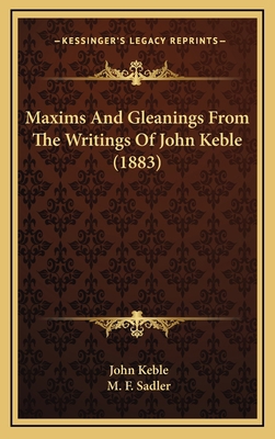 Maxims And Gleanings From The Writings Of John ... 1166346293 Book Cover