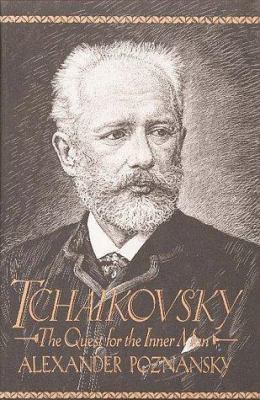Tchaikovsky: The Quest for the Inner Man 0028718860 Book Cover