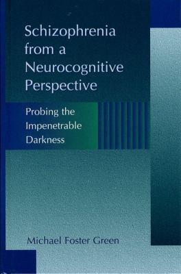 Schizophrenia from a Neurocognitive Perspective... 0205184774 Book Cover