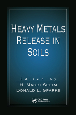 Heavy Metals Release in Soils 036757876X Book Cover