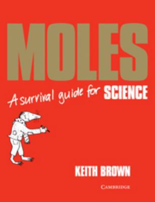 Moles: A Survival Guide 0521424097 Book Cover