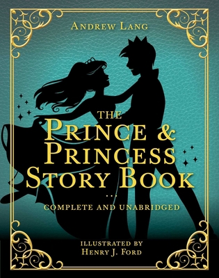 The Prince & Princess Story Book 1631585711 Book Cover