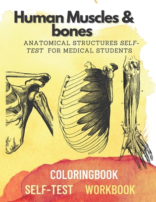 Human muscles & bones: Anatomical structures se... B08XLCCYY2 Book Cover