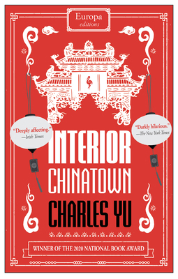 Interior Chinatown NOW A MAJOR TV SERIES 178770257X Book Cover