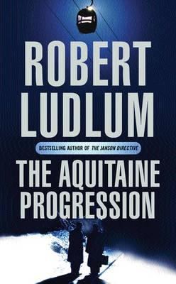 The Aquitaine Progression 0752858521 Book Cover