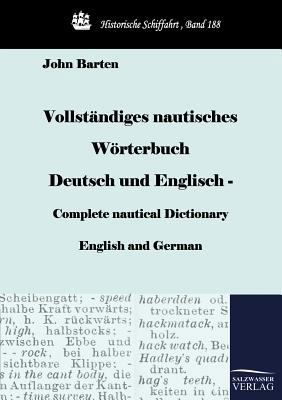 Vollständiges nautisches Wörterbuch Deutsch und... [German] 3867419825 Book Cover