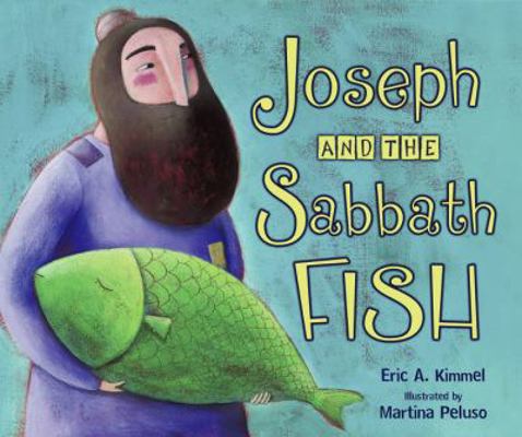 Joseph and the Sabbath Fish B0074F9ABY Book Cover